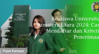 Beasiswa Universitas Sumatera Utara 2024: Cara Mendaftar dan Kriteria Penerimaan